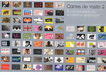 Couverture du livre « Cartes de visites t.2 ; à l'avant-garde de la création graphique » de M Dorrian et Liz Farelly aux éditions Pyramyd