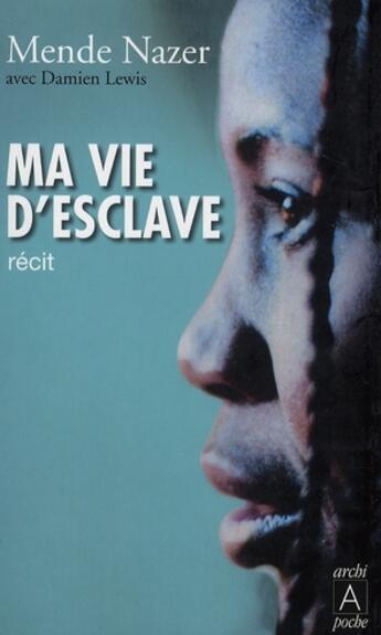 Couverture du livre « Ma vie d'esclave » de Nazer-M aux éditions Archipoche