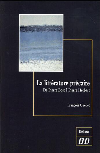 Couverture du livre « Litterature precaire » de Ouellet Francoi aux éditions Pu De Dijon