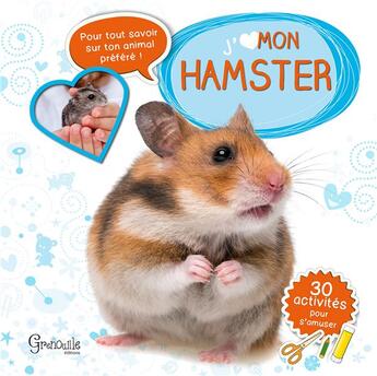 Couverture du livre « Mon hamster » de  aux éditions Grenouille