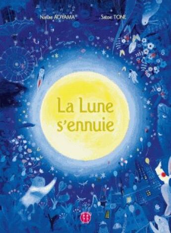 Couverture du livre « La lune s'ennuie » de Aoyama/Tone aux éditions Nobi Nobi