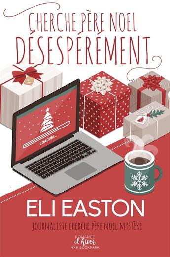 Couverture du livre « Cherche pere noel desesperement » de Eli Easton aux éditions Mxm Bookmark