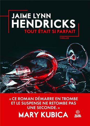 Couverture du livre « Tout était si parfait » de Jaime Lynn Hendricks aux éditions Alter Real