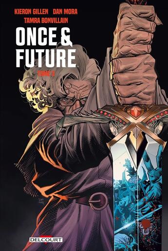 Couverture du livre « Once & future Tome 3 » de Kieron Gillen et Dan Mora aux éditions Delcourt