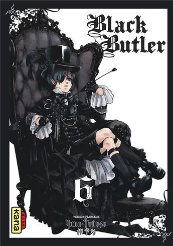 Couverture du livre « Black butler Tome 6 » de Yana Toboso aux éditions Kana