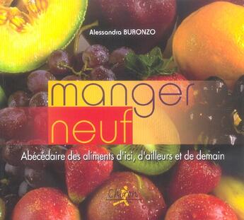 Couverture du livre « Manger neuf » de Buronzo aux éditions Chiron