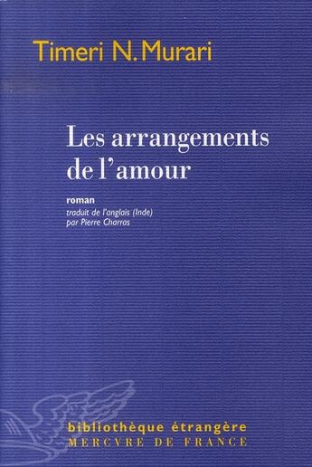 Couverture du livre « Les arrangements de l'amour » de Timeri N. Murari aux éditions Mercure De France