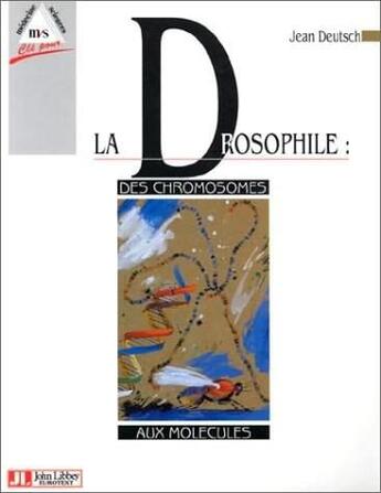 Couverture du livre « Drosophile » de Deutsch aux éditions John Libbey