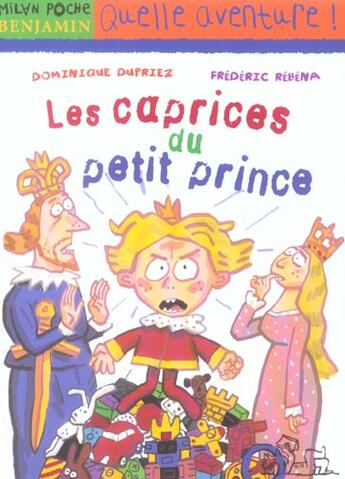 Couverture du livre « LES CAPRICES DU PETIT PRINCE » de Frederic Rebena et Dominique Dupriez aux éditions Milan