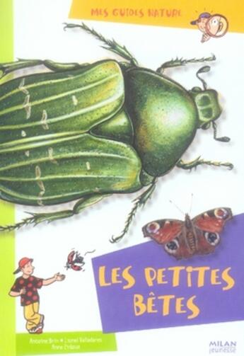 Couverture du livre « Les petites bêtes » de Nicole Bustarret aux éditions Milan