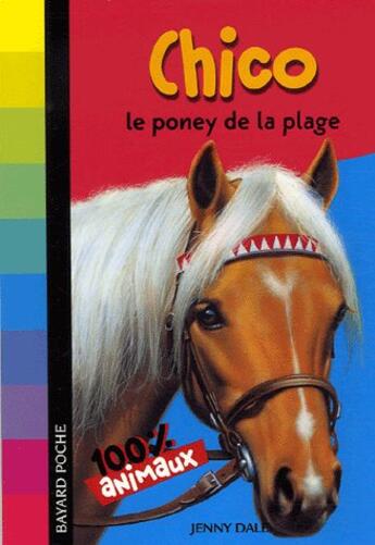 Couverture du livre « Chico le poney de la plage n601 ed06 » de  aux éditions Bayard Jeunesse