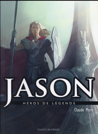 Couverture du livre « Jason » de Claude Merle aux éditions Bayard Jeunesse