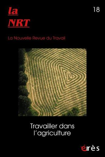 Couverture du livre « Nrt 18 - travailler dans l'agriculture » de  aux éditions Eres