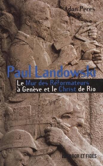 Couverture du livre « Paul Landowski » de Peres Adon aux éditions Labor Et Fides