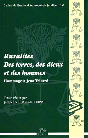 Couverture du livre « Ruralités. Des terres, des dieux et des hommes : Hommage à Jean Tricard » de Hoareau-Dodinau J. aux éditions Pu De Limoges