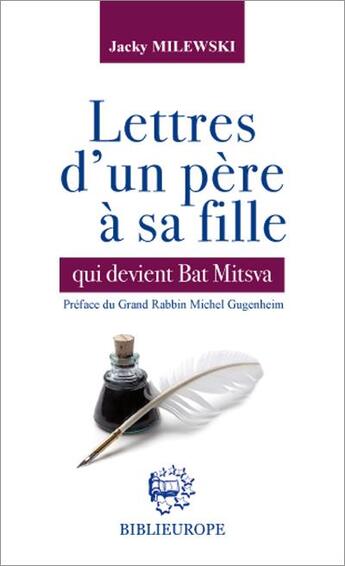 Couverture du livre « Lettres d un pere a sa fille qui devient bat mitsva » de Jacky Milewski aux éditions Biblieurope