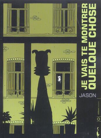 Couverture du livre « Je vais te montrer quelque chose » de Jason aux éditions Carabas