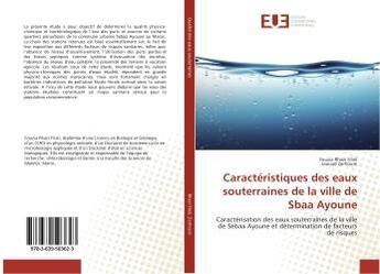 Couverture du livre « Caracteristiques des eaux souterraines de la ville de sbaa ayoune - caracterisation des eaux souterr » de Filali Fouzia aux éditions Editions Universitaires Europeennes