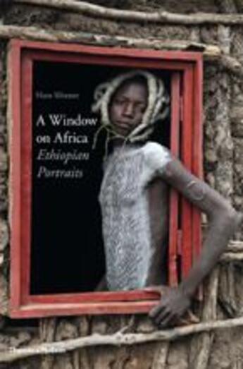 Couverture du livre « A window on Africa ; ethiopean portraits » de Hans Silvester aux éditions Thames & Hudson