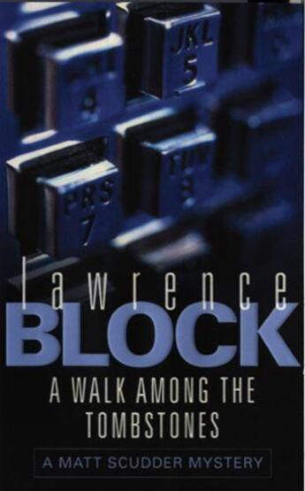 Couverture du livre « A Walk Among The Tombstones » de Lawrence Block aux éditions Orion Digital