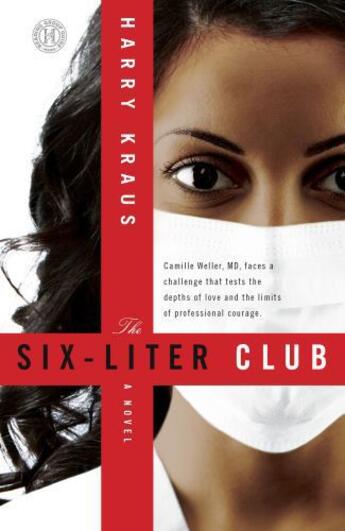 Couverture du livre « The Six-Liter Club » de Kraus Harry aux éditions Howard Books