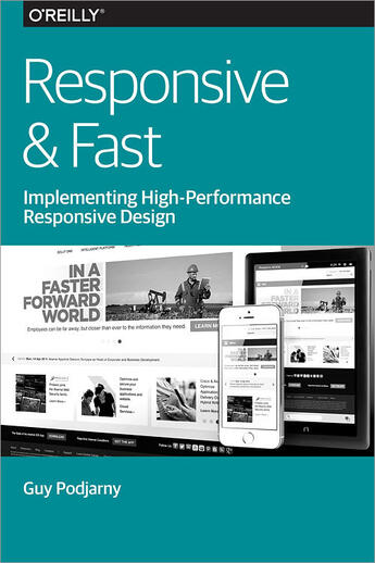 Couverture du livre « Responsive & Fast » de Guy Podjarny aux éditions O`reilly Media