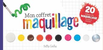 Couverture du livre « Mon coffret maquillage » de Maud Brougere aux éditions Petits Genies