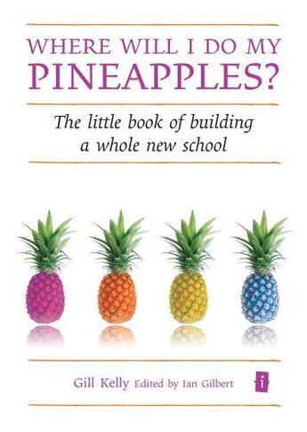 Couverture du livre « Where will I do my pineapples » de Gilbert Ian aux éditions Crown House Digital