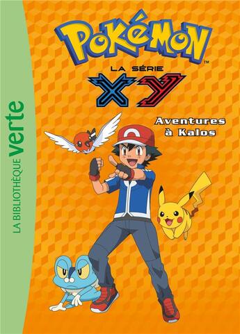 Couverture du livre « Pokémon t.13 ; aventures à Kalos » de  aux éditions Hachette Jeunesse