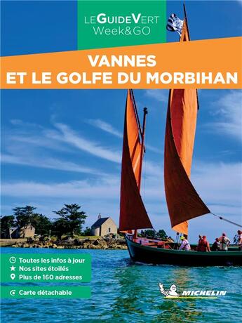 Couverture du livre « Le guide vert week&go ; Vannes et le golfe du Morbihan » de Collectif Michelin aux éditions Michelin