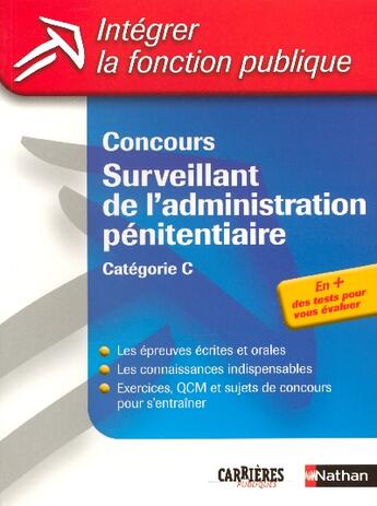 Couverture du livre « Concours surveillant de l'administration penitentiaire categorie c (édition 2004) » de Grasser/Joly aux éditions Nathan