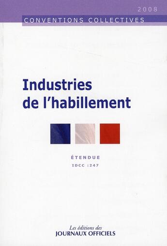 Couverture du livre « Industries de l'habillement (16e édition) » de  aux éditions Direction Des Journaux Officiels