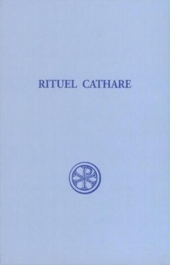 Couverture du livre « Rituel cathare » de Thouzellier C aux éditions Cerf