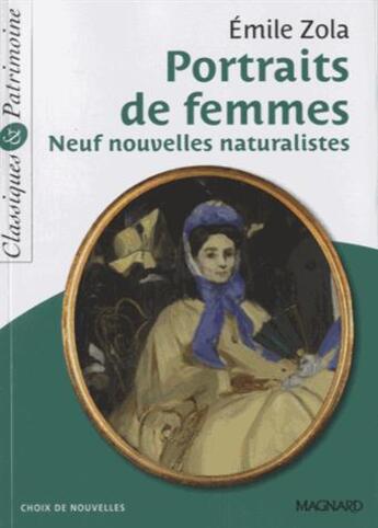 Couverture du livre « Portraits de femmes ; 9 nouvelles naturalistes » de Émile Zola aux éditions Magnard