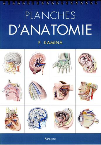 Couverture du livre « Planches d'anatomie humaine. 31 planches. reliure a spirale, 3e ed. » de Pierre Kamina aux éditions Maloine