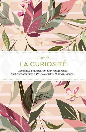 Couverture du livre « L'art de la curiosité » de  aux éditions Bayard