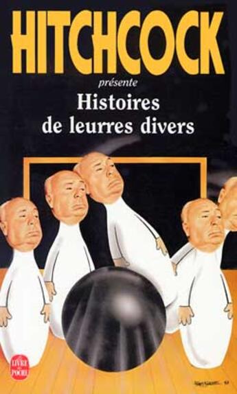 Couverture du livre « Histoires de leurres divers » de Hitchcock-A aux éditions Le Livre De Poche