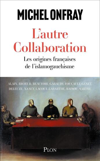 Couverture du livre « L'autre collaboration » de Michel Onfray aux éditions Plon