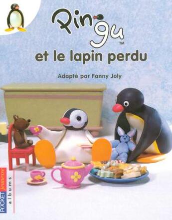 Couverture du livre « Pingu et le lapin perdu - vol02 » de Fanny Joly aux éditions Pocket Jeunesse