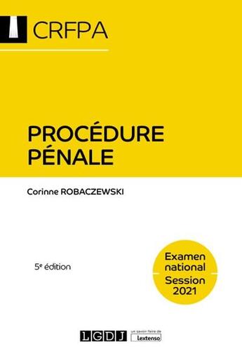 Couverture du livre « Procédure pénale ; examen national session 2021 (5e édition) » de Corine Robaczewski aux éditions Lgdj