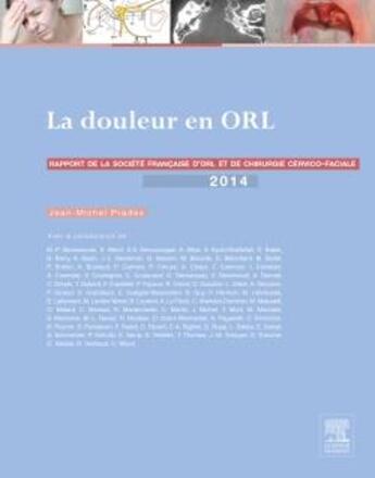 Couverture du livre « La douleur en orl » de Vincent Couloigner et Sophie Tronche aux éditions Elsevier-masson