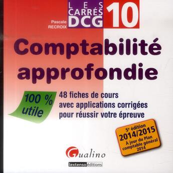 Couverture du livre « Carres dcg 10 - comptabilie approfondie - 5eme ed » de Pascale Recroix aux éditions Gualino