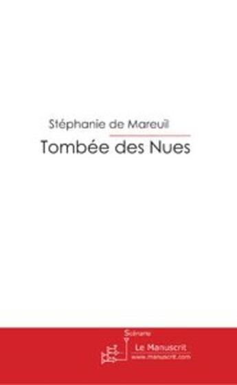 Couverture du livre « Tombee des nues » de Mareuil Stephanie aux éditions Le Manuscrit