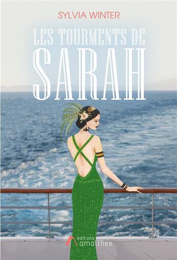 Couverture du livre « Les tourments de Sarah » de Sylvia Winter aux éditions Amalthee