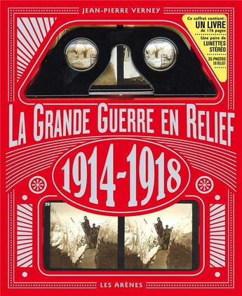 Couverture du livre « La Grande Guerre en relief ; 1914-1918 » de Jean-Pierre Verney aux éditions Les Arenes