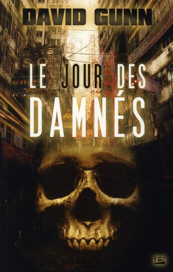 Couverture du livre « Les Aux' Tome 3 : le jour des damnés » de David Gunn aux éditions Bragelonne