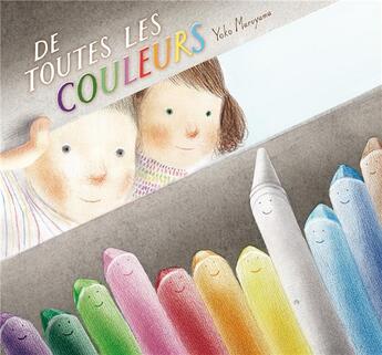 Couverture du livre « De toutes les couleurs » de Yoko Maruyama aux éditions Mineditions