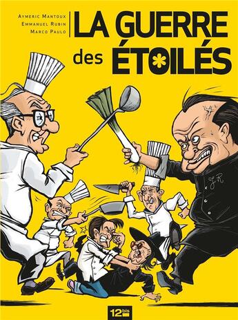 Couverture du livre « La guerre des étoilés » de Aymeric Mantoux et Emmanuel Rubin et Marco Paulo aux éditions Glenat