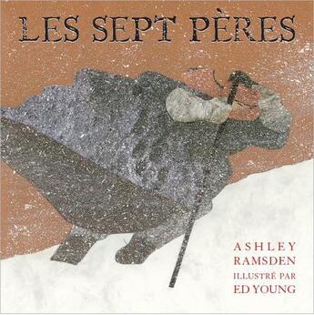 Couverture du livre « Les sept pères » de Ed Young et Ashley Ramsden aux éditions Editions Du Genevrier