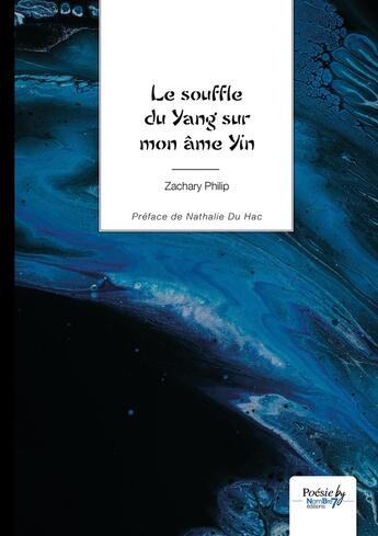 Couverture du livre « Le souffle du yang sur mon âme yin » de Zachary Philip aux éditions Nombre 7